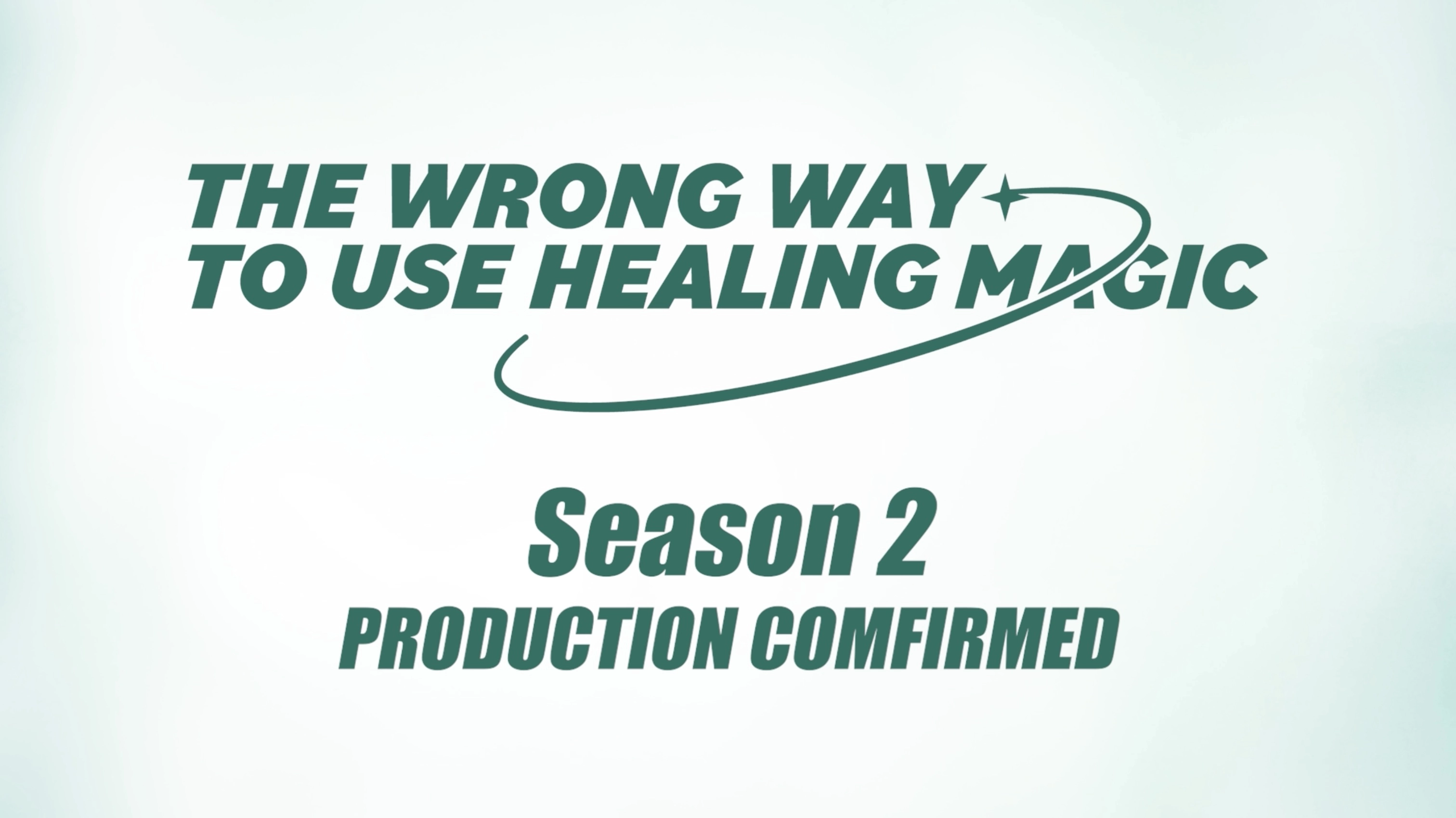 The Wrong Way to Use Healing Magic anuncia su temporada 2